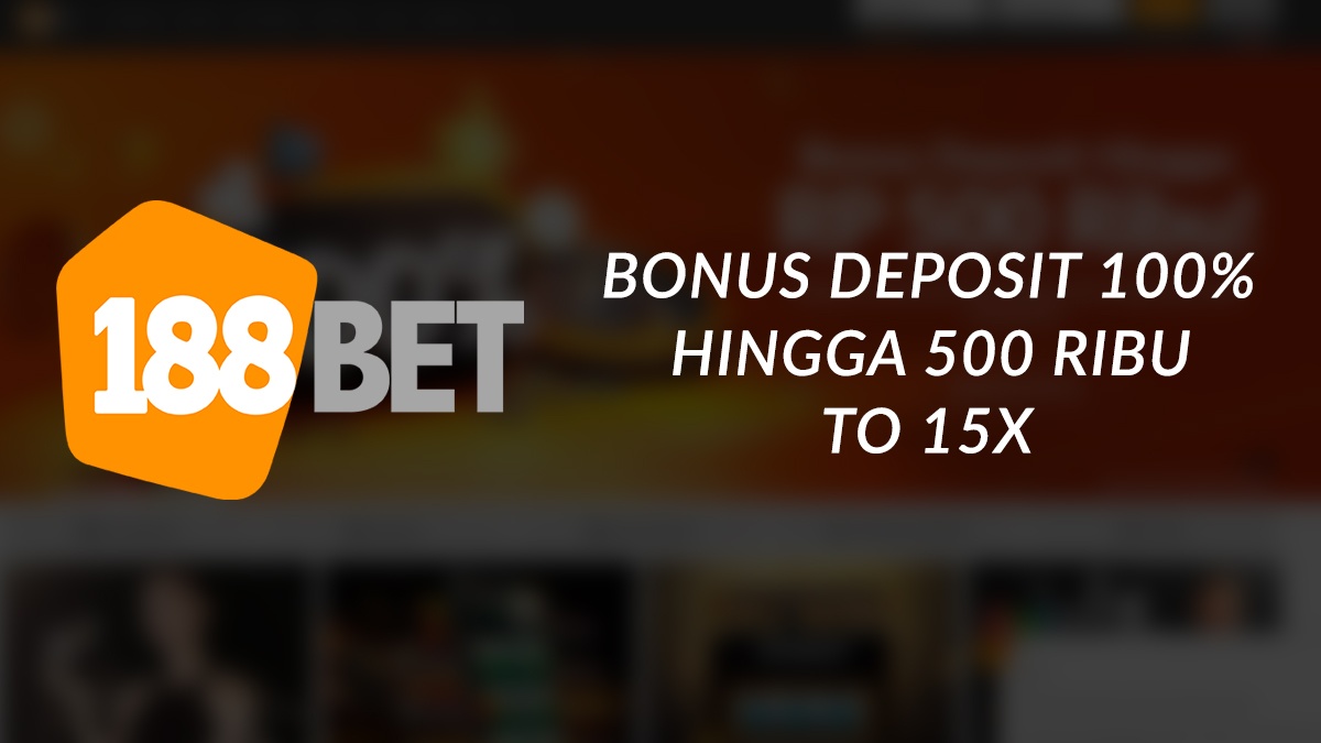 bonus deposit 188bet