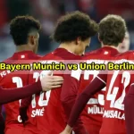 Prediksi Bundesliga Bayern Munich vs Union Berlin